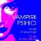 Vampirii psihici