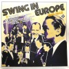 VINIL 2XLP Various &lrm;&ndash; Swing In Europe 1936-1942 (VG++), Jazz