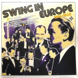 VINIL 2XLP Various &lrm;&ndash; Swing In Europe 1936-1942 (VG++)