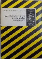 ALGORITMI SI PROGRAME PENTRU ANALIZA MECANISMELOR de CHR. PELECUDI...I . SIMIONESCU , 1982 foto