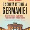 O scurta istorie a Germaniei &ndash; James Hawes