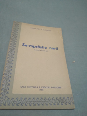 SE-MPRASTIE NORII DE CORNEL POPA PIESA INTR-UN ACT 1956 foto