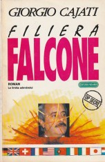 GIORGIO CAJATI - FILIERA FALCONE foto