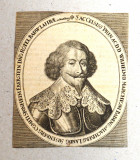 &quot;Wilhelm Margrav de Baden-Baden&quot; gravura 1670, Portrete, Cerneala, Altul