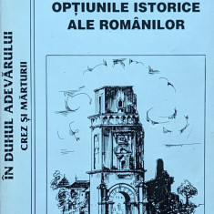 Optiunile istorice ale romanilor