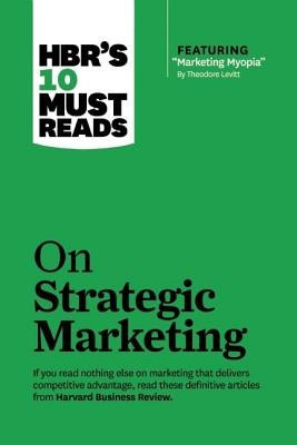 HBR&amp;#039;s 10 Must Reads on Strategic Marketing foto