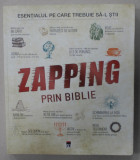 ZAPPING PRIN BIBLIE de ERIC DENIMAL , ESENTIALUL PE CARE TREBUI SA - L STII , 2021