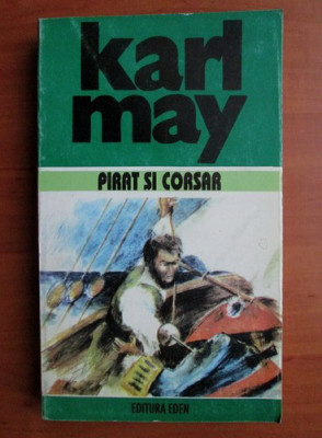 Karl May - Prinț și corsar ( Opere vol. 17 ) foto