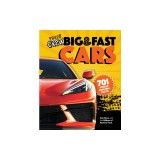 Road &amp; Track Crew's Big &amp; Fast Cars: 999 Totally Amazing Facts!
