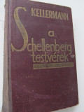 A Schellenberg testverek - Kellermann B.
