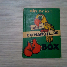 CU MANUSI... DE BOX - Sin Arion - N. NOBILESCU (ilustratii) -1976, 80 p.;500 ex.