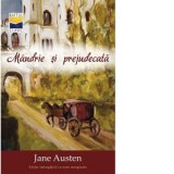 Mandrie si prejudecata - Jane Austen, Mariana Bront
