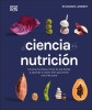 The Science of Nutrition: Debunk the Diet Myths and Learn How to Eat Responsibly for Health and Happiness