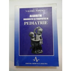 ALGORITM DIAGNOSTIC SI TERAPEUTIC IN PEDIATRIE - Valeriu Popescu