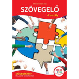 Sz&ouml;vegelő - 6. oszt&aacute;ly - Sz&ouml;veg&eacute;rt&eacute;st fejlesztő gyakorlatok - M&oacute;cs&aacute;n M&aacute;ria Zita