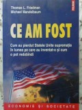 CE AM FOST. CUM AU PIERDUT STATELE UNITE SUPREMATIA IN LUMEA PE CARE AU INVENTAT-O SI CUM O POT REDOBANDI-T-265993