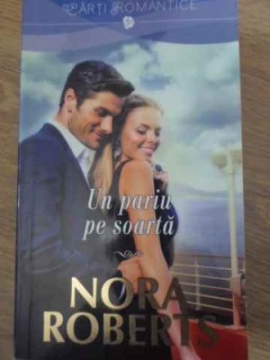 UN PARIU PE SOARTA-NORA ROBERTS foto