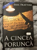 A cincea poruncă - Eric Frattini