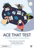 Ace That Test: A Student's Guide to Learning Better