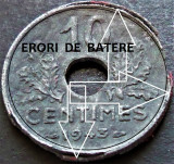 Cumpara ieftin Moneda istorica 10 CENTIMES - FRANTA, anul 1943 *cod 4926 = ERORI de BATERE, Europa, Zinc