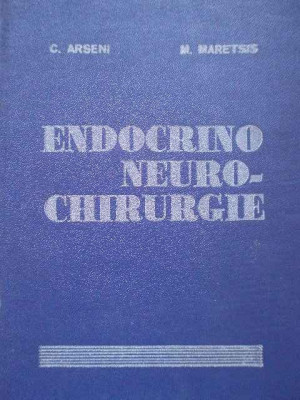 Endocrino Neuro-chirurgie - C. Arseni M. Maretsis ,285899 foto