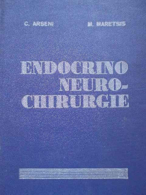 Endocrino Neuro-chirurgie - C. Arseni M. Maretsis ,285899