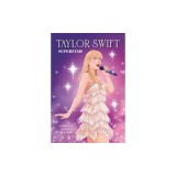 Taylor Swift: Superstar!