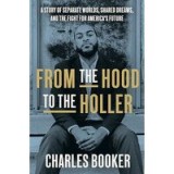 From the Hood to the Holler