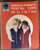 myh 421A - CC96 - Georgeta Stoean - Imbracaminte pentru copii de la 3 la 7 ani - ed 1977