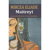 Maitreyi - Mircea Eliade