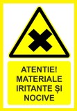 Placuta atentie materiale iritante si nocive