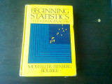 BEGINNING STATISTICS WITH DATA ANALYSIS - FREDERICK MOSTELLER (CARTE STATISTICA, IN LIMBA ENGLEZA)