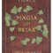 Tamora Pierce - Magia lui Briar ( CERCUL DE MAGIE # 4 )