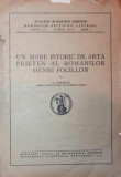 UN MARE ISTORIC DE ARTA PRIETEN AL ROMANILOR HENRI FOCILLON