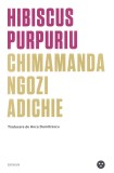 Hibiscus purpuriu - Chimamanda Ngozi Adichie - Editura Black Button Books