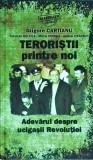 Grigore Cartianu, Andrei Craciun, Cristian Delcea, Mihai Voinea - Teroristii