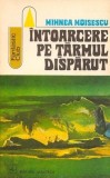 Mihnea Moisescu - Intoarcere pe tarmul disparut