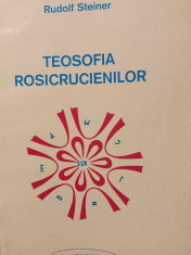 TEOSOFIA ROZICRUCIENILOR - RUDOLF STEINER, ARHETIP,2000,207 PAG foto