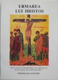Carte Urmarea lui Hristos Beletristica Anticariat Stare buna coperta usor uzata