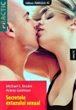 Secretele extazului sexual - 2008 - Michael S. Broder (R255)