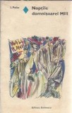 Noptile domnisoarei Mili carte clasica de I. Peltz editura Eminescu 1976 romane de dragoste