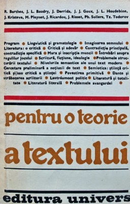Pentru o teorie a textului - 1980 - Colectiv (N58) foto