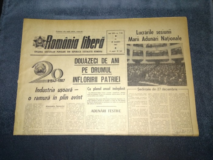 ZIARUL ROMANIA LIBERA 28 DECEMBRIE 1967 LUCRARILE SESIUNII MARII ADUNARI NATIONALE