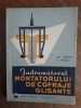 Indrumatorul montatorului de cofraje glisante / R4P2F, Alta editura