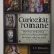 CURIOZITATI ROMANE , POVESTIRI STRANII SI FAPTE SURPRINZATOARE de J.C McKEOWN , 2021