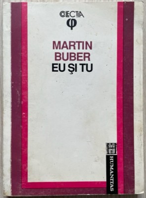 Eu si tu - Martin Buber foto