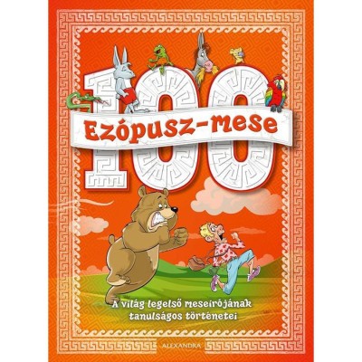 100 Ez&amp;oacute;pusz-mese - A vil&amp;aacute;g legelső mese&amp;iacute;r&amp;oacute;j&amp;aacute;nak tanuls&amp;aacute;gos t&amp;ouml;rt&amp;eacute;netei foto