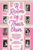A Room of Their Own: Home Museums of Extraordinary Women Around the World