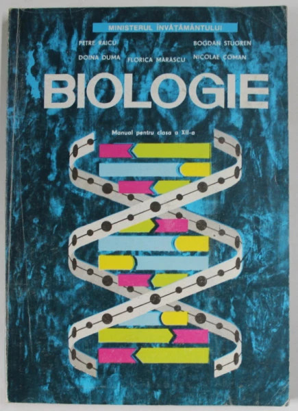 Biologie. Manual pentru clasa a 12-a-P.Raicu,D.Duma,F.Marascu,B.Stugren,N.Coman