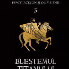 Percy Jackson și Olimpienii (#3). Blestemul Titanului | Paperback - Rick Riordan